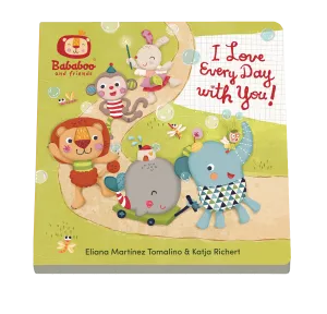 "I Love Every Day with You" Board Book [18  Months]